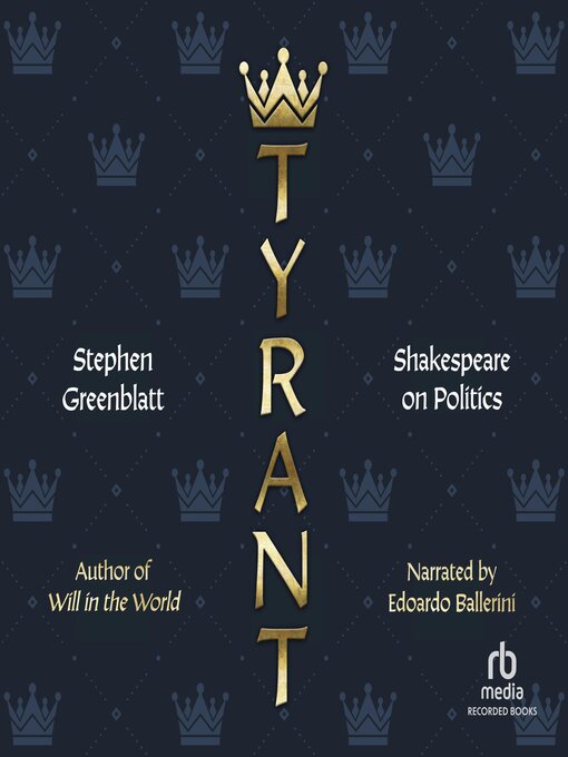 Title details for Tyrant by Stephen Greenblatt - Wait list